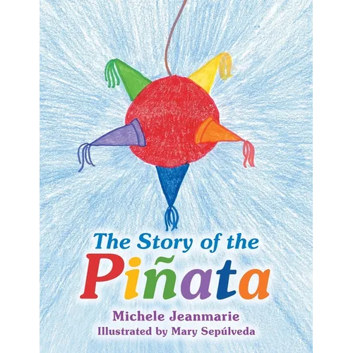 The Story of the Piñata