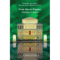 From Idea to Empire: Abridged Edition