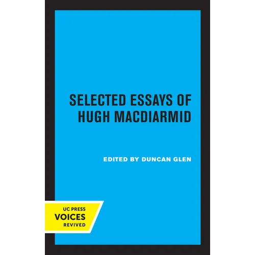 Selected Essays of Hugh MacDiarmid