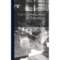 The Chinese Way in Medicine