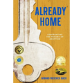 Already Home: Confronting the Trauma of Adoption