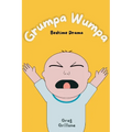 Grumpa Wumpa: Bedtime Drama