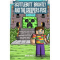 Scuttlebutt Brightly and the Creeper's Fuse Book 3: The Admin Key