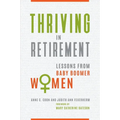 Thriving in Retirement: Lessons from Baby Boomer Women