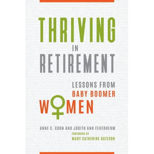 Thriving in Retirement: Lessons from Baby Boomer Women