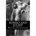Romeo and Juliet: a play