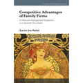 Competitive Advantages of Family Firms: A Historical Management Perspective on a Spanish Chocolatier