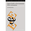 Import Tariffs as Environmental Policy Instruments