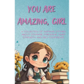 You Are Amazing, Girl