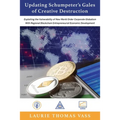 Updating Schumpeter's Gales of Creative Destruction: Exploiting the Vulnerability of New World Order Corporate Globalism With Regional Blockchain Entr