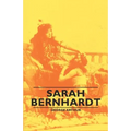 Sarah Bernhardt