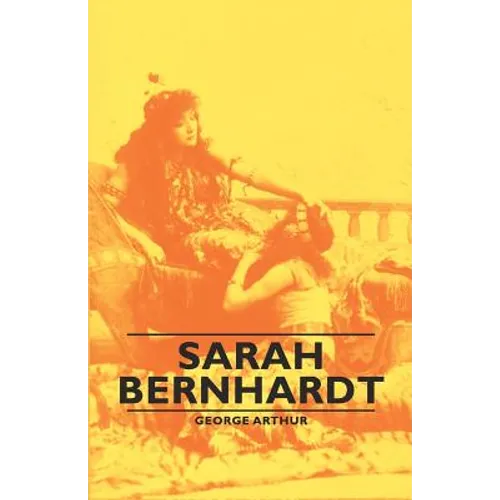 Sarah Bernhardt