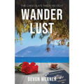 Wander Lust: The Chocolate Made Me Do It