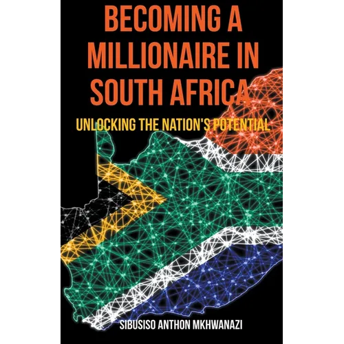 Becoming A Millionaire In South Africa
