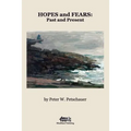Hopes and Fears: Past and Present