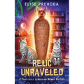 Relic Unraveled: A Purr-fectly A-mews-ing Mummy Mystery