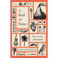 A Book of Noises: Notes on the Auraculous