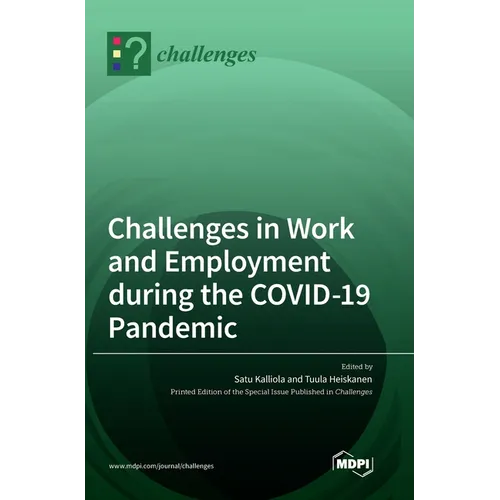 Challenges in Work and Employment during the COVID-19 Pandemic