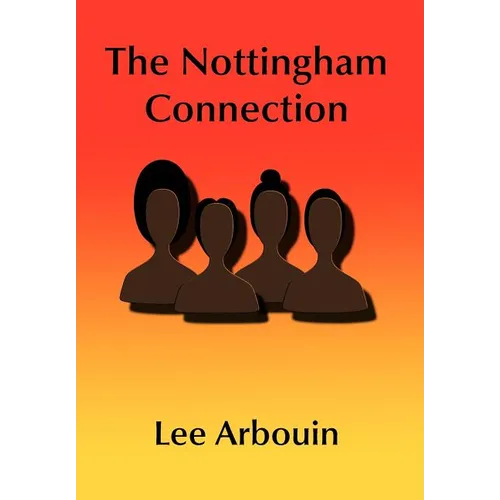 The Nottingham Connection