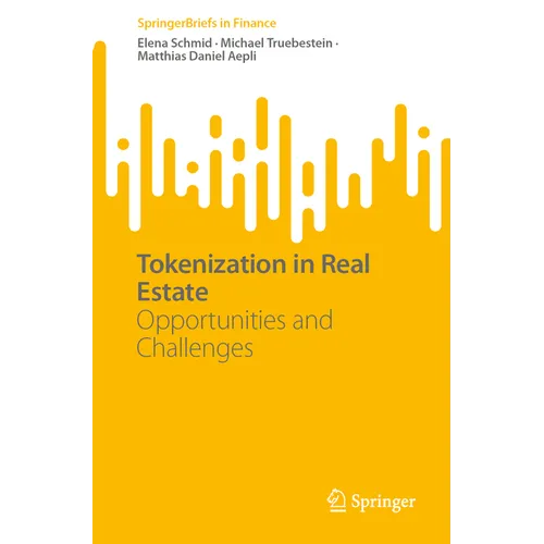 Tokenization in Real Estate: Opportunities and Challenges