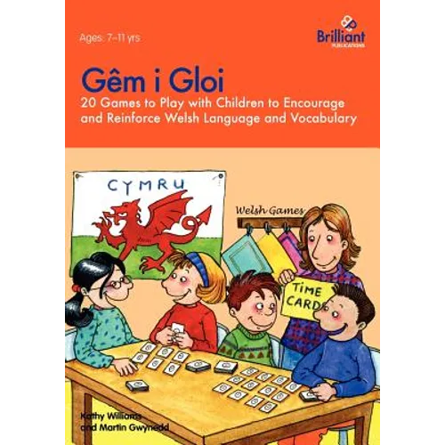 Gêm i Gloi - 20 games to play with children to encourage and reinforce Welsh language and vocabulary