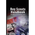 Boy Scouts Handbook: The Official Handbook for Boys, the Original Edition