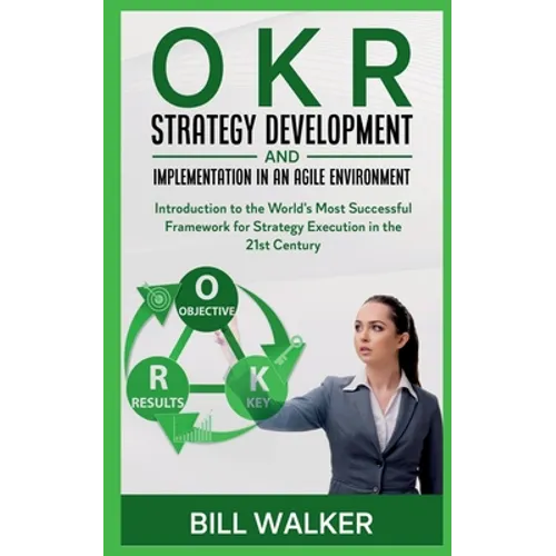 OKR - Strategy development and implementation in an agile environment