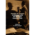 Haroldo de Campos: A Dialogue with the Brazilian Concrete Poet