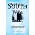 Back from the South: A Couple's Transitions from Segregation to Integration
