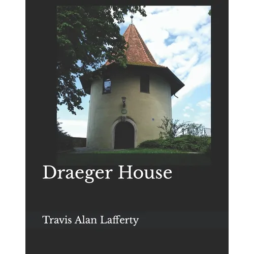 Draeger House
