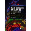 Basic Gambling Mathematics: The Numbers Behind the Neon, Second Edition