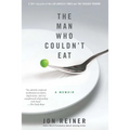 Man Who Couldn't Eat