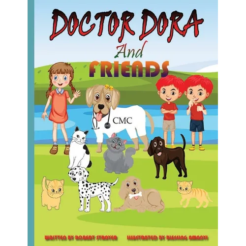Doctor Dora and Friends