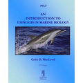 An Introduction To Using GIS In Marine Biology