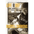 Life and Def: Sex, Drugs, Money, + God
