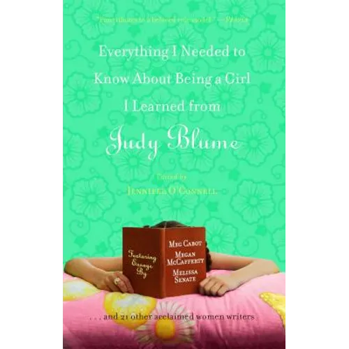 Everything I Needed to Know About Being a Girl I Learned from Judy Blume