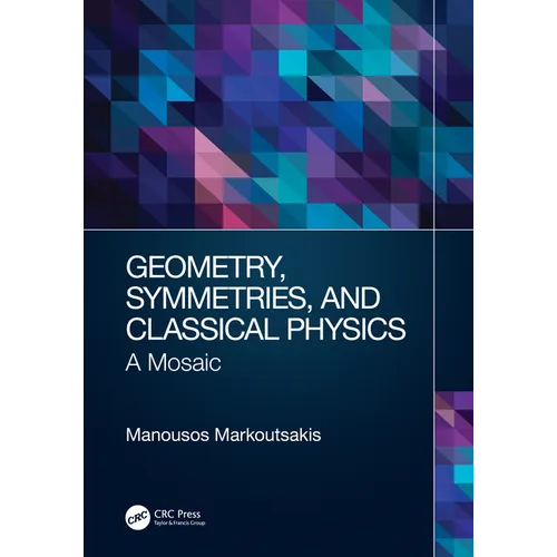 Geometry, Symmetries, and Classical Physics: A Mosaic