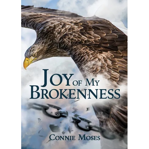Joy of My Brokenness
