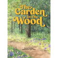 The Garden in the Wood