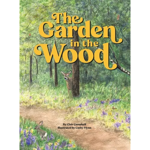 The Garden in the Wood
