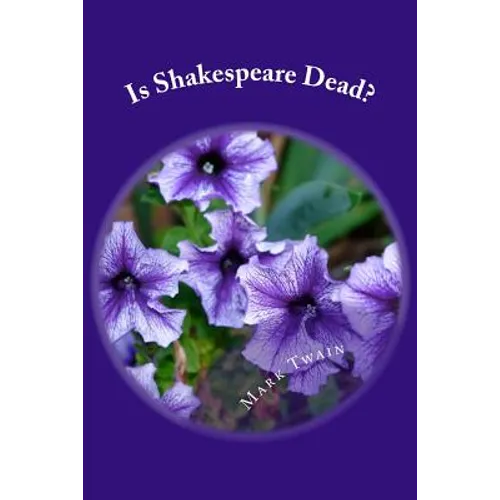 Is Shakespeare Dead?