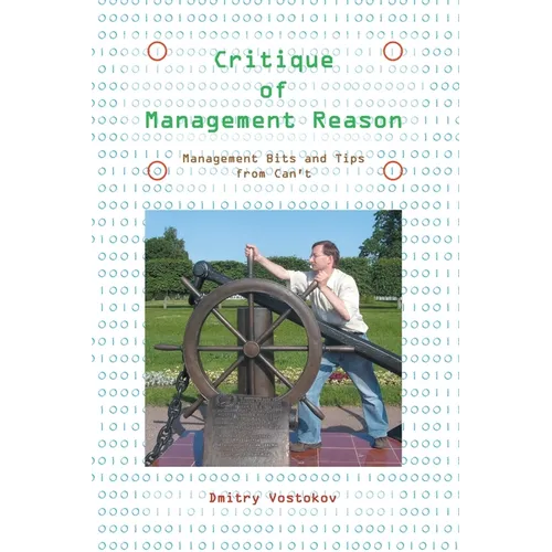 Critique of Management Reason: Management Bits and Tips from Can't