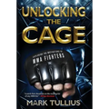 Unlocking the Cage: Exploring the Motivations of MMA Fighters