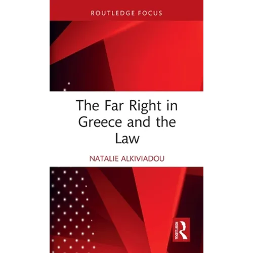 The Far Right in Greece and the Law