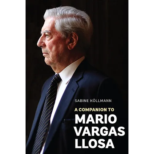 A Companion to Mario Vargas Llosa