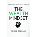 The Wealth Mindset: Understanding the Mental Path to Wealth