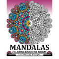 Mandala Coloring Book for Adults: Art Therapy Design An Adult coloring Book