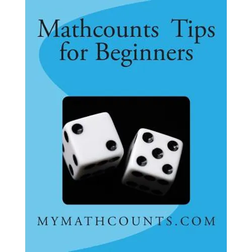 Mathcounts Tips for Beginners