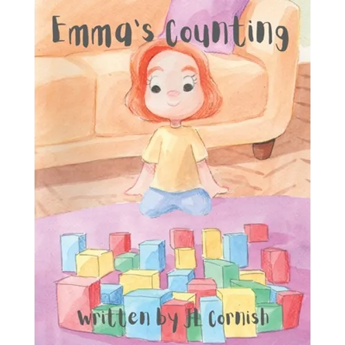 Emma's Counting: A fun and educational story to develop number sense and counting skills