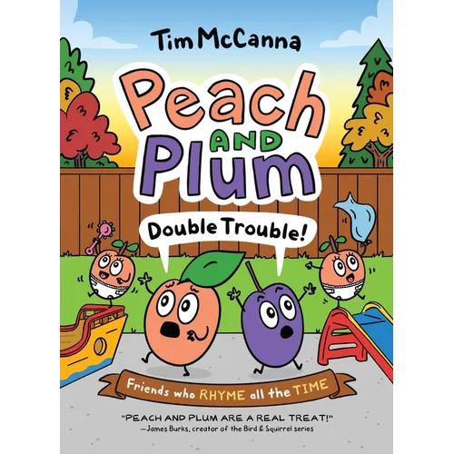 Peach and Plum: Double Trouble! (a Graphic Novel)